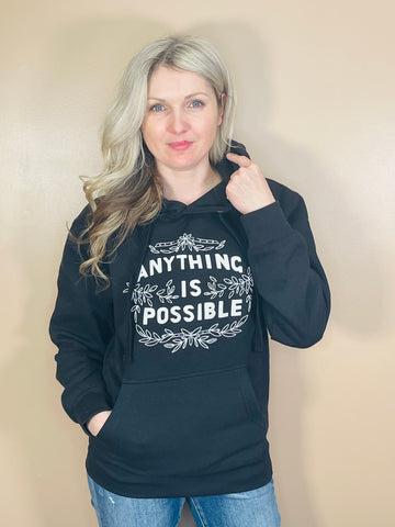 ANYTHING IS POSSIBLE Graphic Hoodie - Black